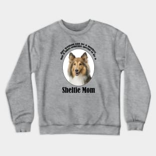 Sheltie Mom Crewneck Sweatshirt